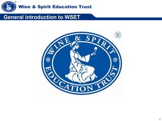 0
General introduction to WSET
 