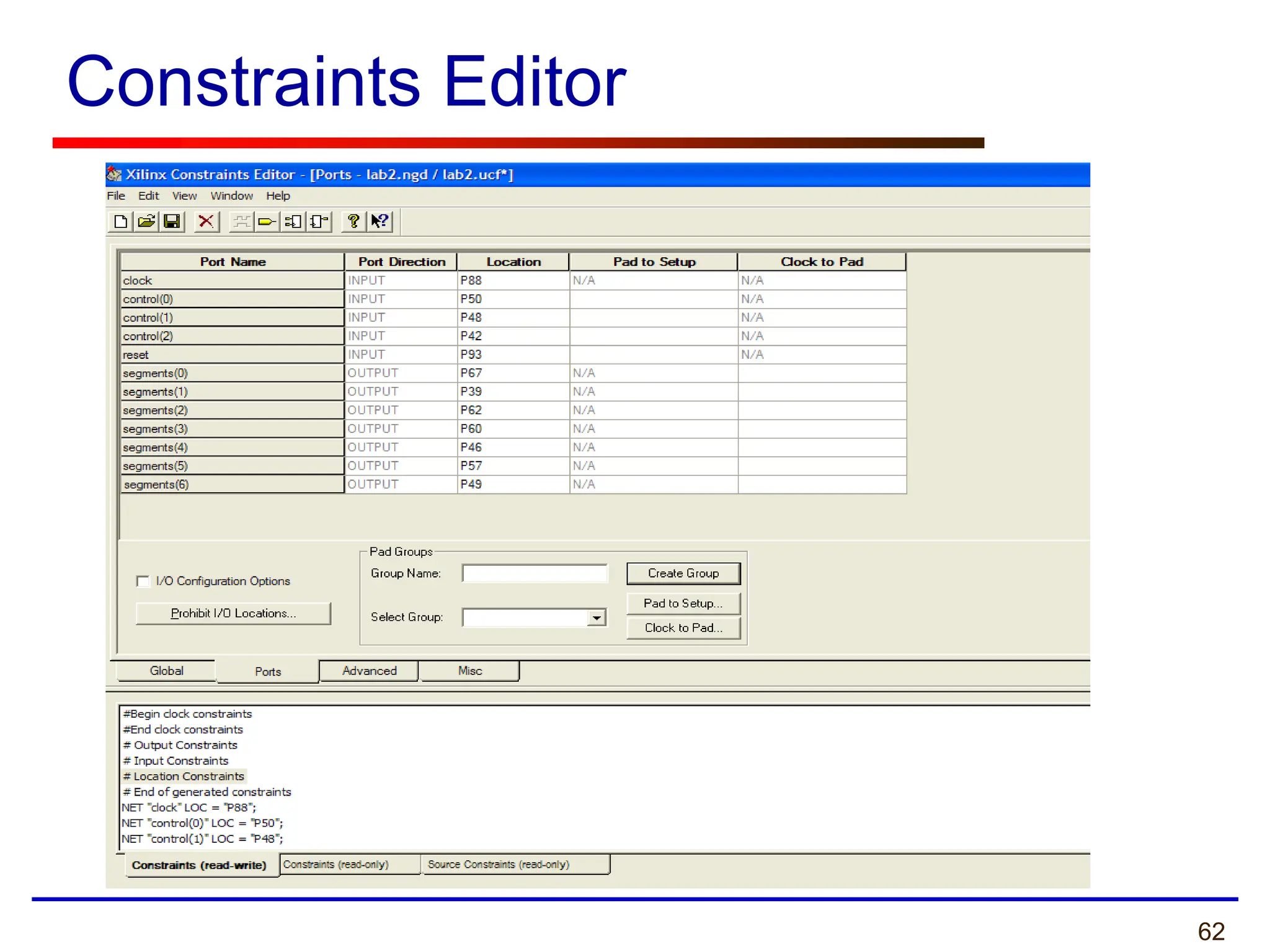 62
Constraints Editor
 