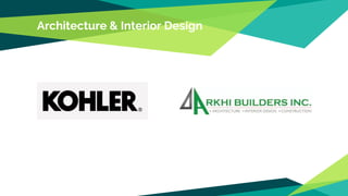 Architecture & Interior Design
 