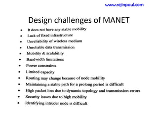 Design challenges of MANET
www.rejinpaul.com
 