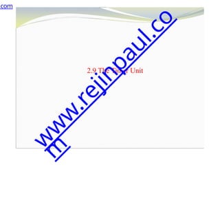 2.9 The Timer Unit
.com
w
w
w
.
r
e
j
i
n
p
a
u
l
.
c
o
m
 