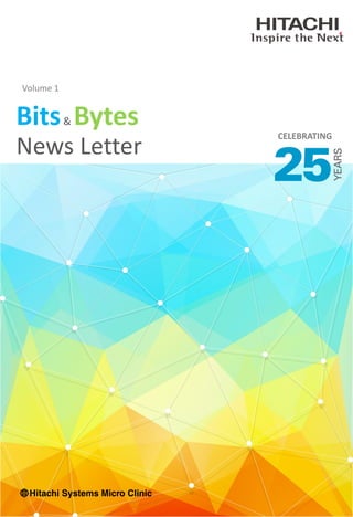 News Letter
Bits& Bytes CELEBRATING
Volume 1
 