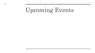 Upcoming Events
 