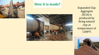 Expanded Clay Aggregate ppt | PPTX