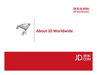 About JD Worldwide
 