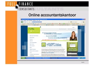 Online accountantskantoor




                            Dia 23
 