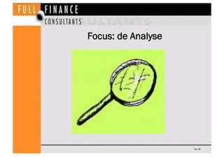 Focus: de Analyse




                    Dia 39
 