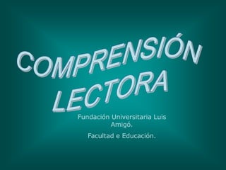 Fundación Universitaria Luis
          Amigó.
   Facultad e Educación.
 