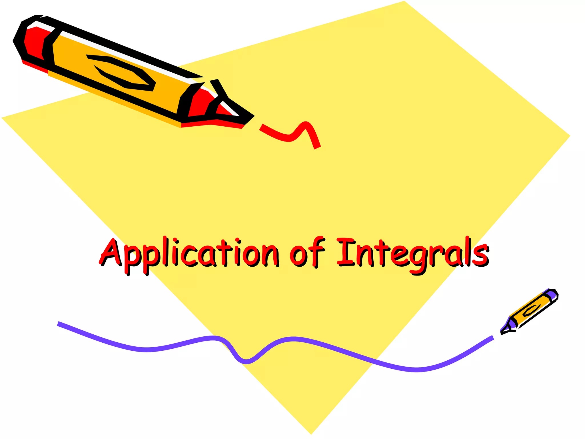 Application of Integrals | PPT | Physics | Science