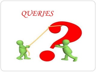 QUERIES
 