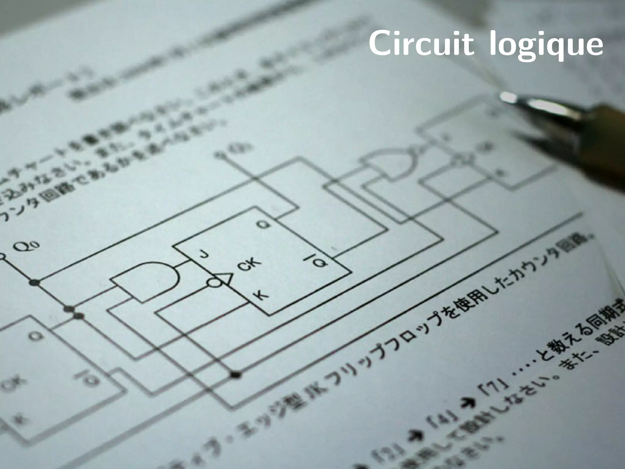 Circuit logique
 