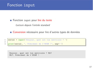 Aﬀectation composée
Combinaison d’un opérateur arithmétique et d’aﬀectation
Sucre syntaxique pour simpliﬁer l’écriture du code
var = var value ≡ var = value
1 a += 1 # a = a + 1
2
3 a **= 2 # a = a ** 2
13
 