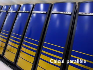 Calcul parallèle
 