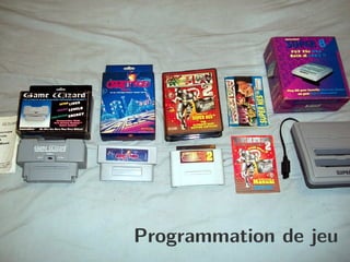 Programmation de jeu
 