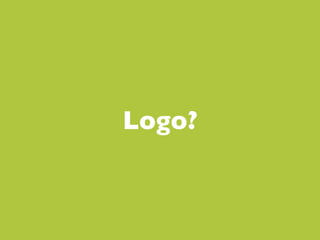 Degrees of involvement


       Logo?
 