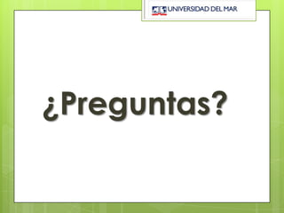 ¿Preguntas?
 