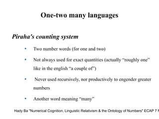 Piraha Math Words Numerical Cognition, linguistic relativity and the ontology of numbers ...