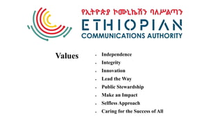  Independence
 Integrity
 Innovation
 Lead the Way
 Public Stewardship
 Make an Impact
 Selfless Approach
 Caring for the Success of All
Values
 