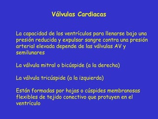 Válvulas  Cardiac as La capacidad de los ventrículos para llenarse bajo una presión reducida y expulsar sangre contra una ...