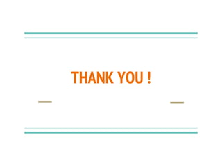 THANK YOU !
 