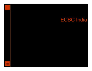ECBC India




10
 