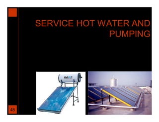 SERVICE HOT WATER AND
                   PUMPING




46
 