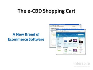 The e-CBD Shopping Cart 