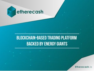 Blockchain-based Trading Platform Backed by Energy Giants