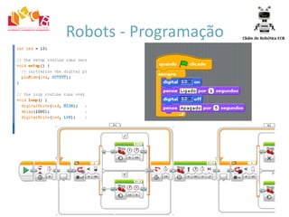 Robots - Programação
 