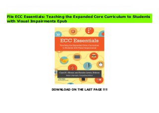 DOWNLOAD ON THE LAST PAGE !!!!
Download Here https://ebooklibrary.solutionsforyou.space/?book=0891284982 ECC Essentials: Teaching the Expanded Core Curriculum to Students with Visual Impairments is the first comprehensive book for teachers of students with visual impairments to focus on the nine areas of the ECC that encompass the unique skills children and adolescents with visual impairments need to learn in order to access the core educational curriculum and become independent individuals, by providing the rationale, suggestions, and strategies necessary to implement instruction. The nine areas include compensatory access, sensory efficiency, assistive technology, orientation and mobility, independent living, social interaction, recreation and leisure, career education, and self-determination. ECC Essentials helps teachers manage time efficiently and effectively work with students of different ages and ability levels collaborate with parents and other members of the educational team conduct assessments align instruction with state standards and the general education core curriculum and maximize planning effectiveness. The book includes learning activities that combine several areas of the ECC information about additional resources specific guidelines and strategies for teaching each of the nine areas of the ECC. ECC Essentials provides teachers with a road map for helping their students achieve success in school and in life. Read Online PDF ECC Essentials: Teaching the Expanded Core Curriculum to Students with Visual Impairments Download PDF ECC Essentials: Teaching the Expanded Core Curriculum to Students with Visual Impairments Download Full PDF ECC Essentials: Teaching the Expanded Core Curriculum to Students with Visual Impairments
File ECC Essentials: Teaching the Expanded Core Curriculum to Students
with Visual Impairments Epub
 