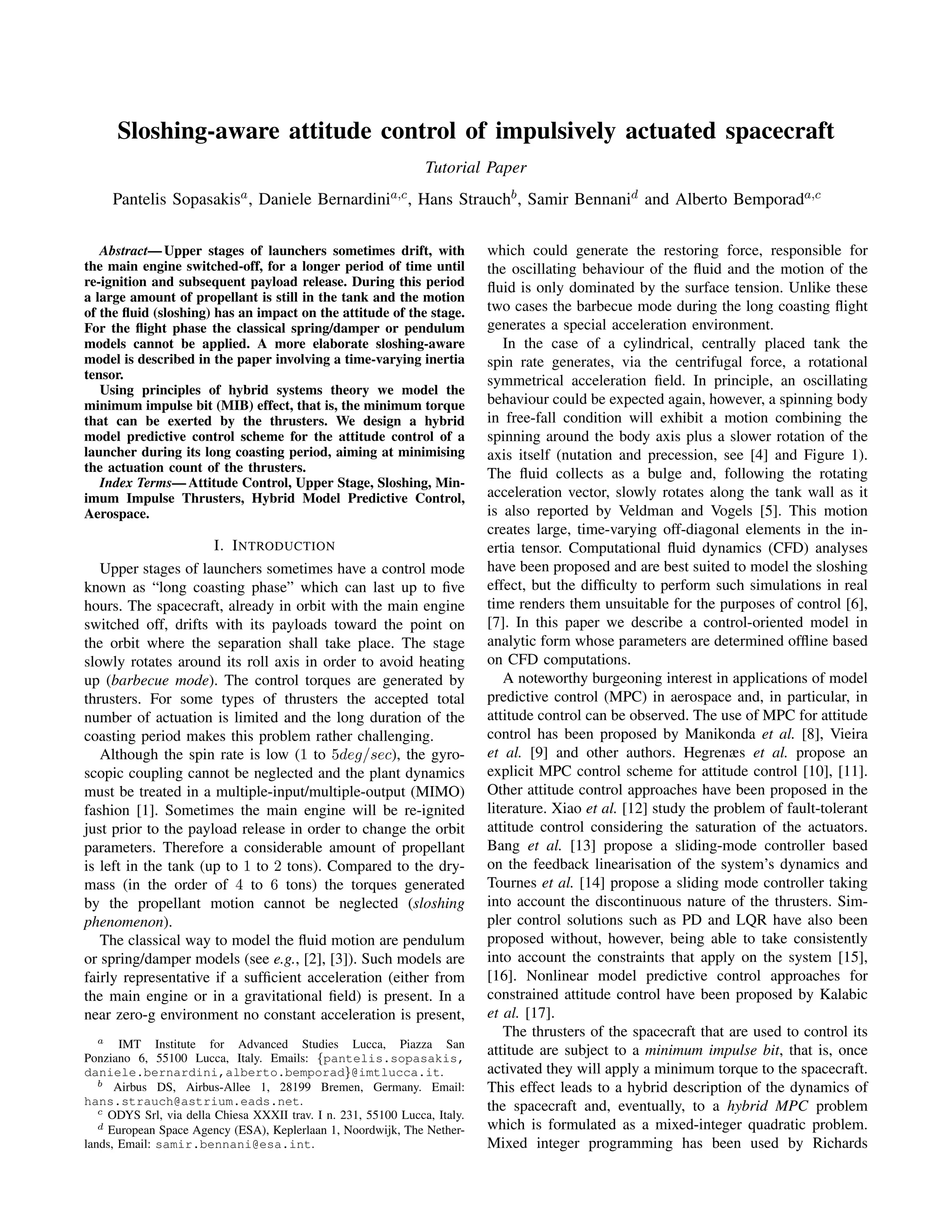 Sloshing-aware attitude control of
impulsively actuated spacecraft
P. Sopasakisa, D. Bernardinia,c, H. Strauchb,
S. Bennanid and A. Bemporada,c
a Institute for Advanced Studies Lucca,
b Airbus DS, c ODYS Srl
d European Space Agency
July 14, 2015
 