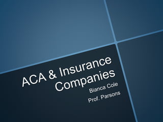 ACA & Insurance Companies