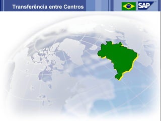 Transferência entre Centros
 