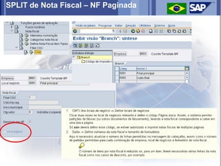 SPLIT de Nota Fiscal – NF Paginada
 