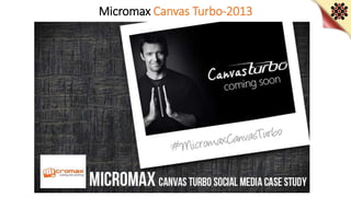 Micromax Canvas Turbo-2013
 