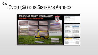 EVOLUÇÃO DOS SISTEMAS ANTIGOS“
 