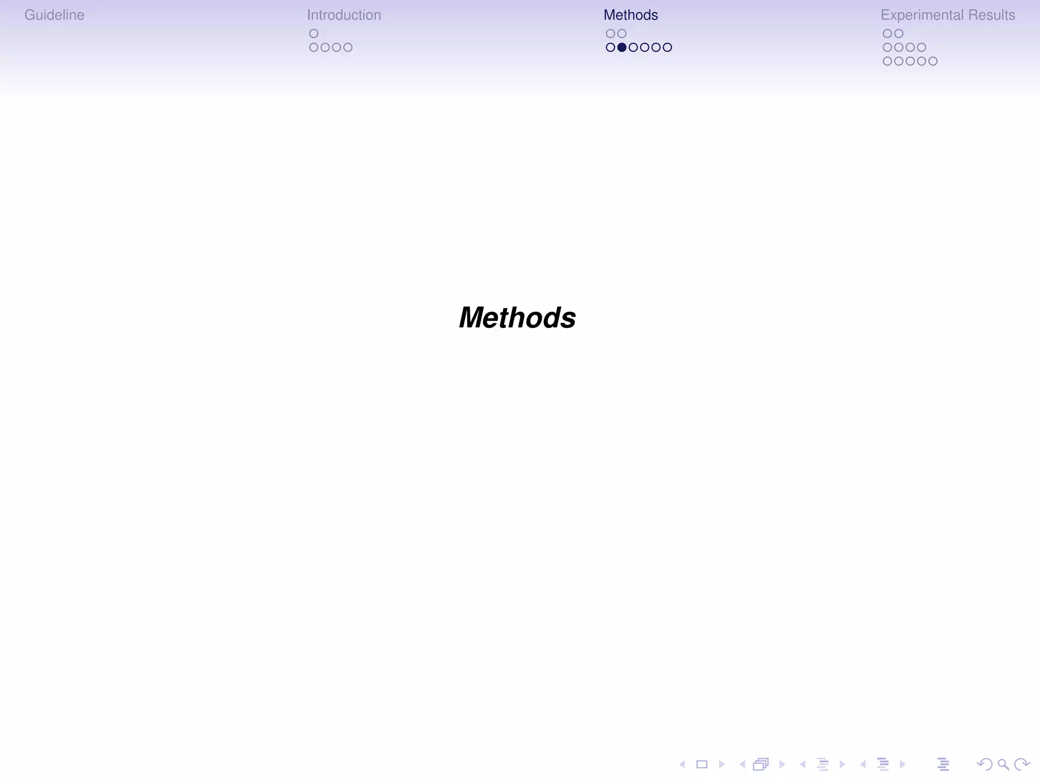 Guideline   Introduction             Methods   Experimental Results




                           Methods
 