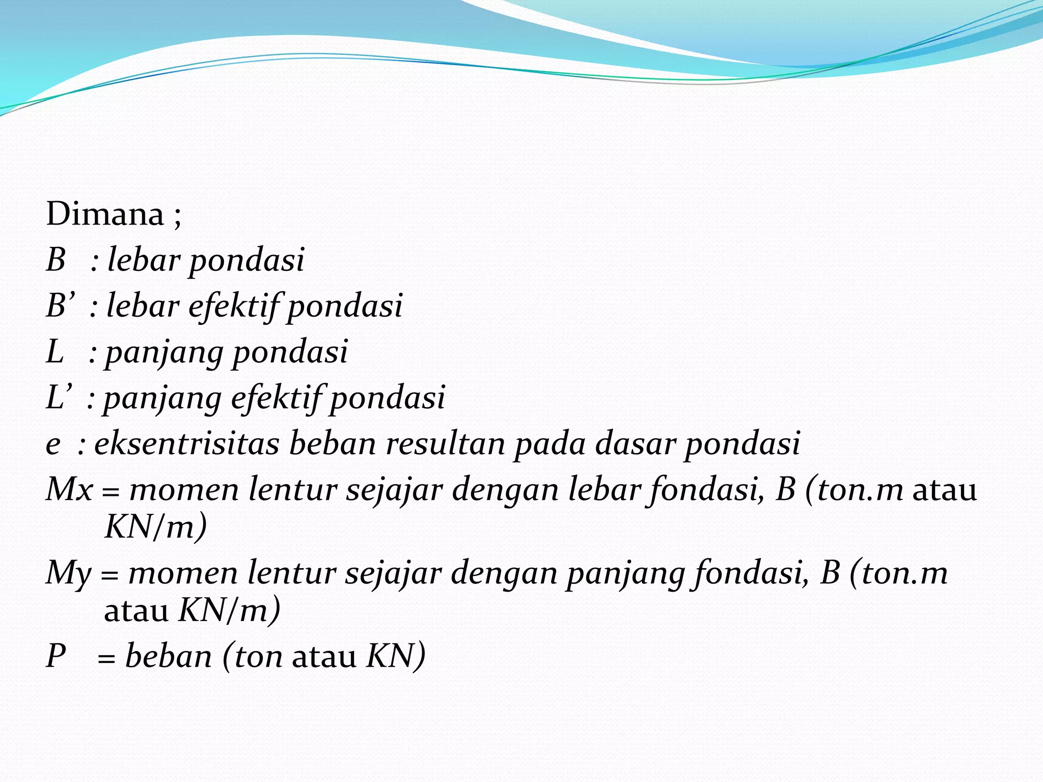 B' = B - 2ey    (modified length)