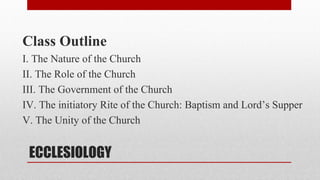 Comprehensive Study on Ecclesiology: Nature, Role, Government, and ...