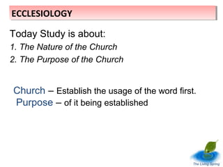 Ecclesiology Part 1 - The Study of the Church | PPT