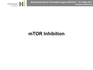 mTOR Inhibition