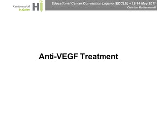 Anti-VEGF Treatment