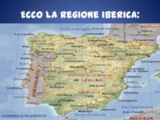 Ecco la regione iberica:

 