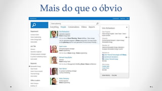 6
Mais do que o óbvio
 