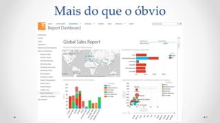 7
Mais do que o óbvio
 