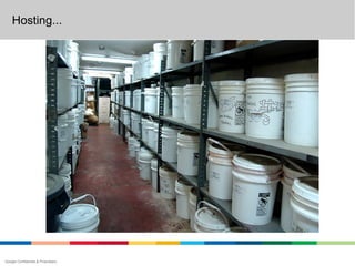 Hosting...




Google Confidential & Proprietary
 