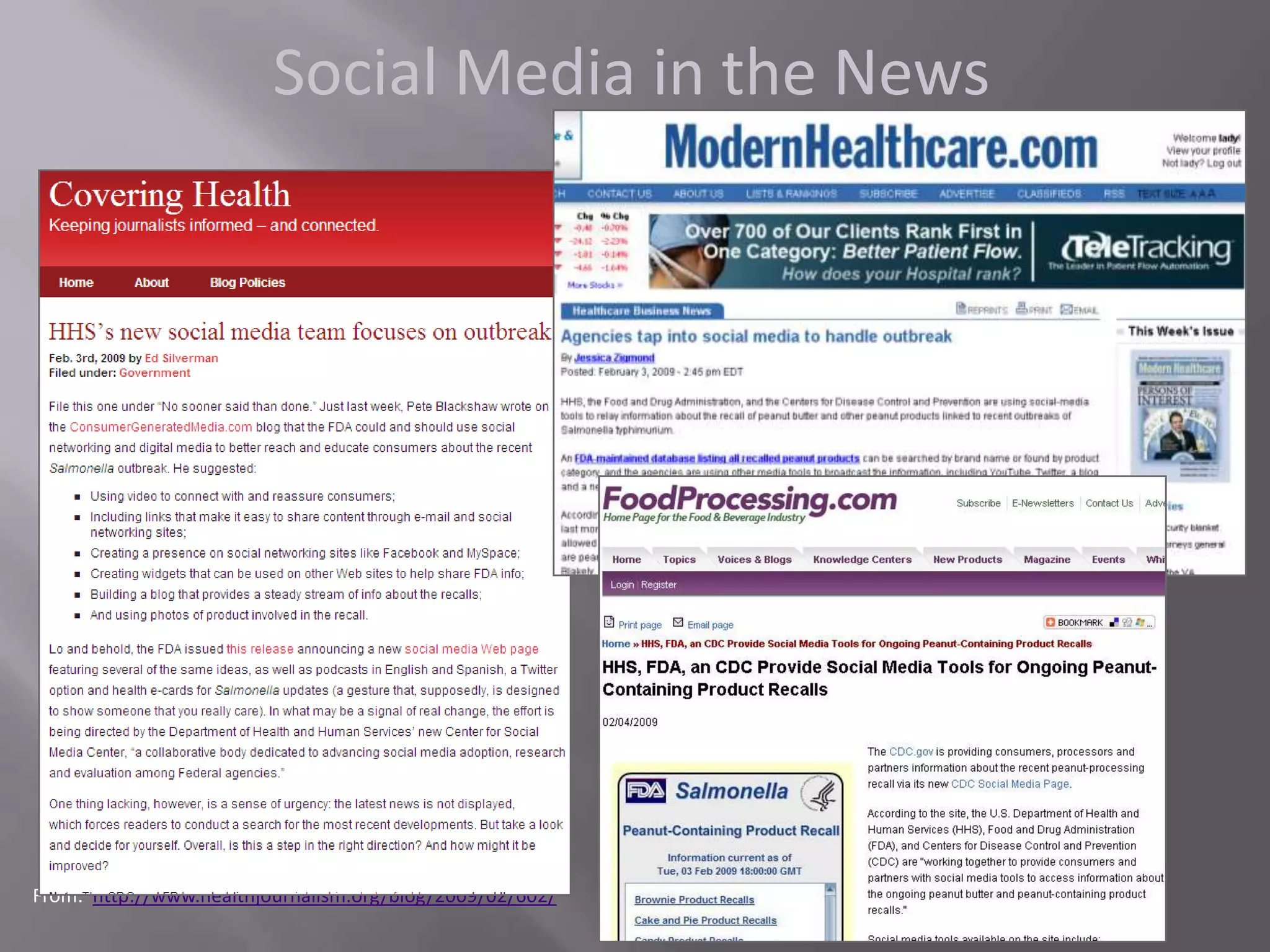 Social Media in the NewsFrom:  http://www.healthjournalism.org/blog/2009/02/602/