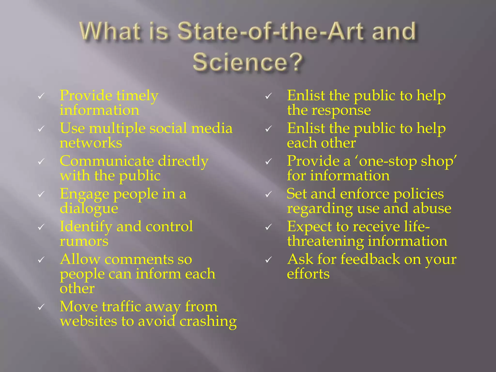  Email, SMS, RSS (news widget) and twitter alerts