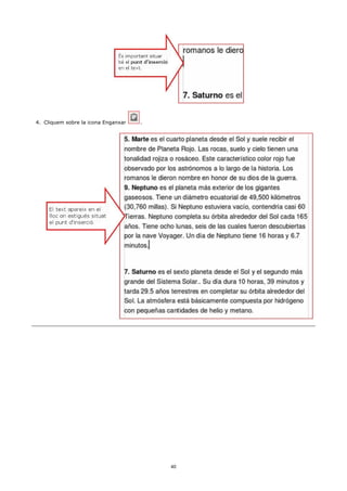 4. Cliquem sobre la icona Enganxar   .




                                         40
 
