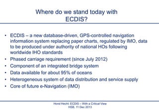 ECDIS with a critical view | PPTX